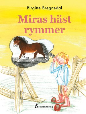 cover image of Miras häst rymmer